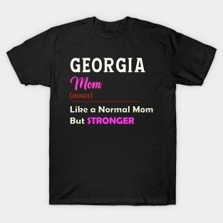 Georgia Stronger Mom T-Shirt